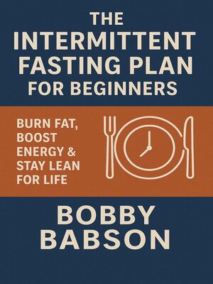 cover image of The Intermittent Fasting Plan for Beginners